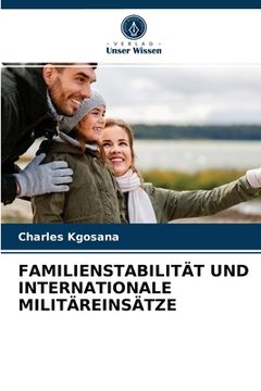 portada Familienstabilität Und Internationale Militäreinsätze (en Alemán)