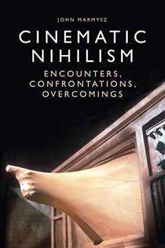 portada Cinematic Nihilism: Encounters, Confrontations, Overcomings (en Inglés)