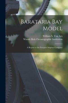 portada Barataria Bay Model: a Report to the Freeport Sulphur Company (in English)