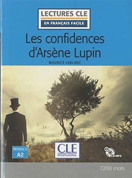 portada Les Confidences D'arsène Lupin (1Cd Audio Mp3) (Lectures clé en Français Facile) (en Francés)