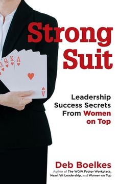 portada Strong Suit: Leadership Success Secrets From Women on Top (en Inglés)