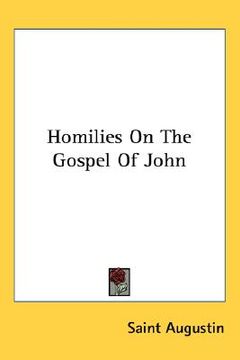 portada homilies on the gospel of john (in English)