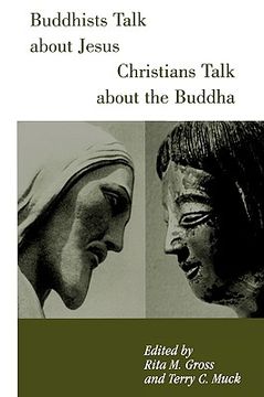 portada buddhists talk about jesus, christians talk about the buddha (en Inglés)