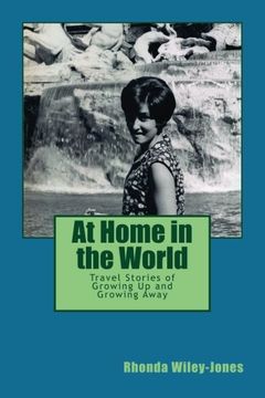portada At Home in the World: Travel Stories of Growing Up and Growing Away