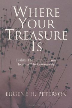 portada Where Your Treasure is: Psalms That Summon you From Self to Community (en Inglés)