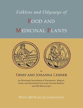 portada Folklore and Odysseys of Food And Medicinal Plants [Illustrated Edition]