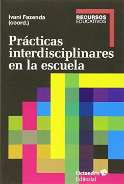 portada Practicas Interdisciplinares en la Escuela (in Spanish)