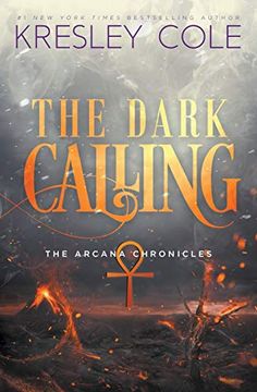 portada The Dark Calling: Volume 6 (The Arcana Chronicles) (en Inglés)