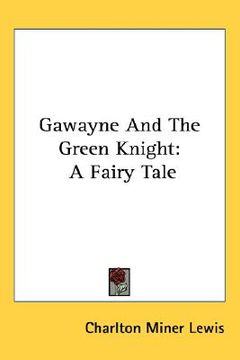 portada gawayne and the green knight: a fairy tale