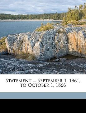 portada statement ... september 1, 1861, to october 1, 1866 (in English)