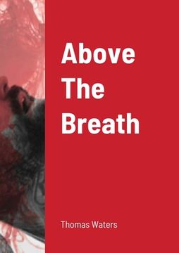 portada Above The Breath (en Inglés)