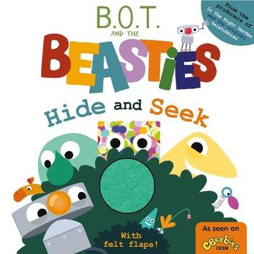 portada Bot and the Beasties Hide and Seek (Felt Flaps) (in English)