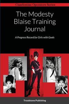 portada The Modesty Blaise Training Journal: A Progress Record for Girls With Goals (en Inglés)