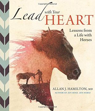 portada Lead with Your heart...Lessons from a Life with Horses