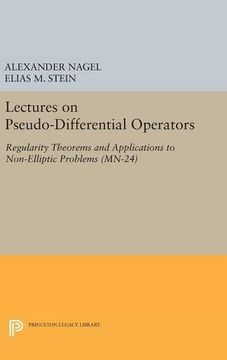 portada Lectures on Pseudo-Differential Operators: Regularity Theorems and Applications to Non-Elliptic Problems (MN-24) (Mathematical Notes)
