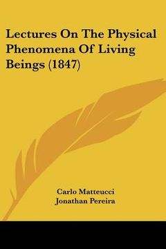 portada lectures on the physical phenomena of living beings (1847)