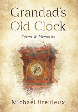 portada Grandad's Old Clock: Poems & Memories (en Inglés)
