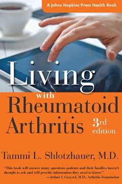 portada Living With Rheumatoid Arthritis (a Johns Hopkins Press Health Book) 