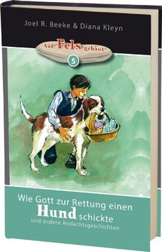 portada Wie Gott zur Rettung einen Hund schickte: und andere Andachtsgeschichten (in German)