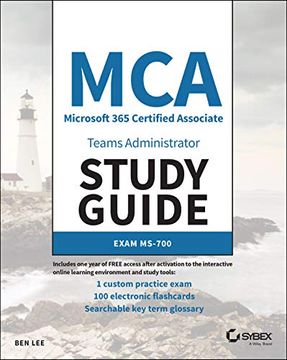 portada Mca Microsoft 365 Teams Administrator Study Guide: Exam Ms-700 (libro en Inglés)