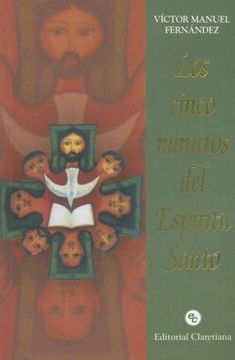 portada Los Cinco Minutos del Espiritu Santo (in Spanish)