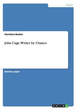 portada John Cage: Writer by Chance (in English)