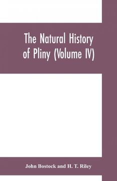 portada The Natural History of Pliny Volume iv (en Inglés)