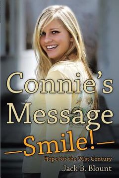 portada Connie'S Message-Smile!: Hope for the 21St Century (en Inglés)