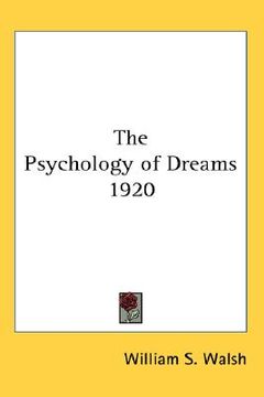 portada the psychology of dreams 1920 (in English)