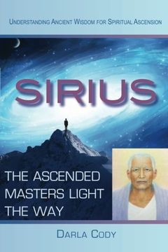 portada Sirius the Ascended Masters Light the way (in English)