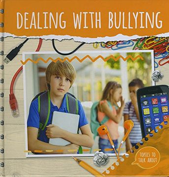 portada Dealing With Bullying (Topics to Talk About)