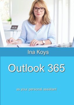 portada Outlook 365: as your personal assistant (en Inglés)
