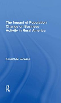 portada The Impact of Population Change on Business Activity in Rural America (en Inglés)