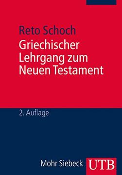 portada Griechischer Lehrgang zum Neuen Testament (en Alemán)