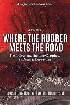 portada Where the Rubber Meets the Road: The Bridgestone 