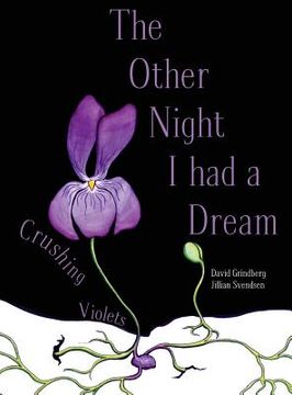 portada The Other Night I Had a Dream: Crushing Violets (en Inglés)
