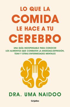 portada Lo que la Comida le Hace a tu Cerebro (in Spanish)