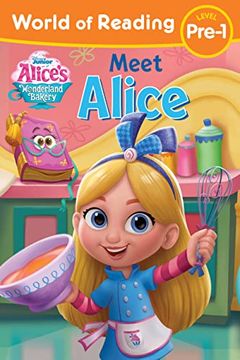 portada World of Reading Alice'S Wonderland Bakery: Meet Alice (in English)