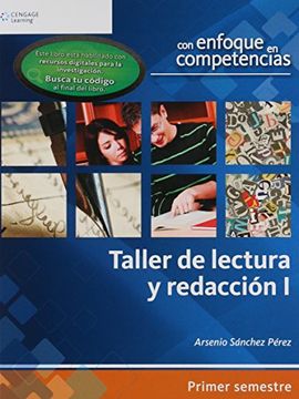 Libro taller de lectura y redacción i, sánchez arsenio, ISBN 9786074810943.  Comprar en Buscalibre