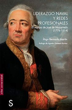 portada Liderazgo Naval y Redes Profesionales: El Equipo de José de Mazarredo