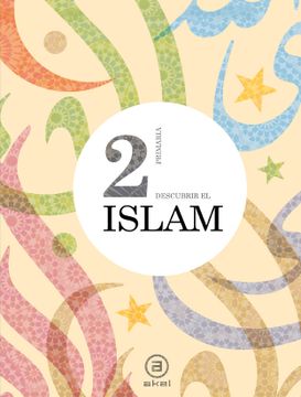 portada Descubrir el Islam 2º E. P. Libro del Alumno (Enseñanza Primaria) - 9788446030782
