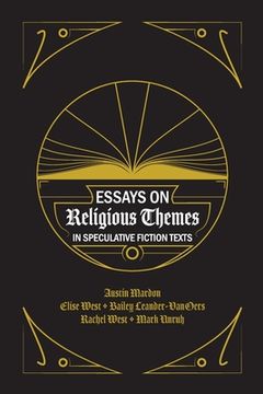portada Essays on Religious Themes in Speculative Fiction Texts (en Inglés)
