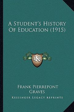 portada a student's history of education (1915) (en Inglés)