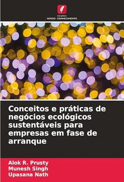 portada Conceitos e Práticas de Negócios Ecológicos Sustentáveis Para Empresas em Fase de Arranque (in Portuguese)