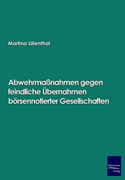 portada Abwehrmaßnahmen Gegen Feindliche Übernahmen Börsennotierter Gesellschaften (in German)