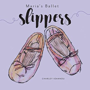 portada Maria's Ballet Slippers (in English)