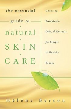 portada the essential guide to natural skin care