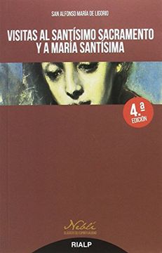 portada Visitas al Santisimo Sacramento y a Maria Santisima (4ª Ed. )