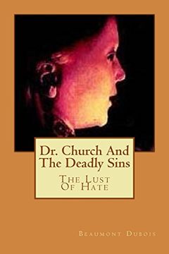 portada Dr. Church And The Deadly Sins: The Lust Of Hate