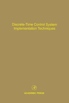 portada Discrete-Time Control System Implementation Techniques: Advances in Theory and Applications 